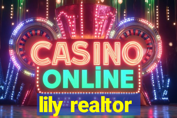 lily realtor